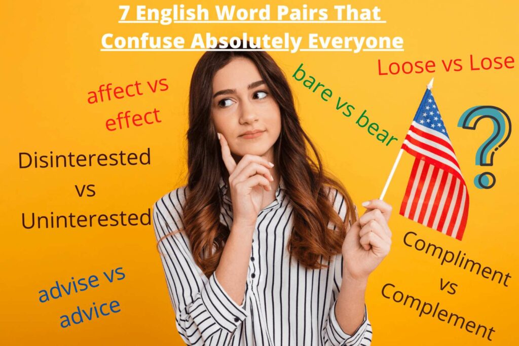 7 English Word Pairs That Confuse Absolutely Everyone ieltsxpress
